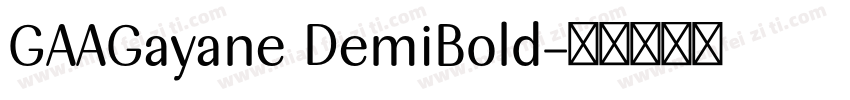 GAAGayane DemiBold字体转换
